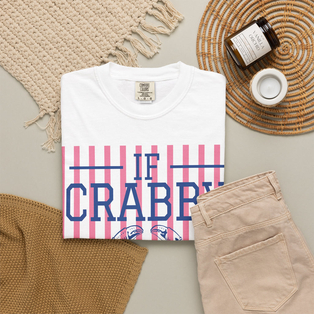 If Crabby Please Return To The Beach T-Shirt — Coastal Crab Graphic Tee, Summer Tee